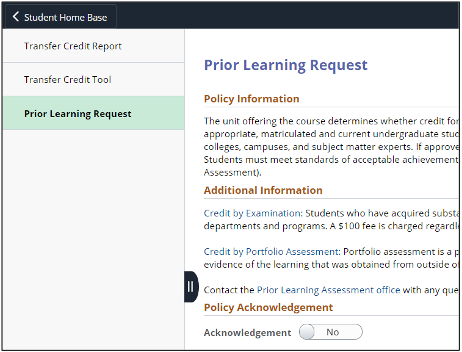 Once in the Transfer Credit collection, the user will need to select the Prior Learning Request from the left-hand menu.